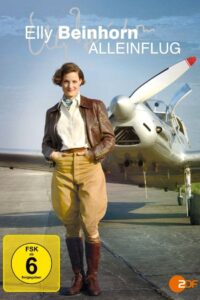 Elly Beinhorn: Solo Flight 2014 on netflix