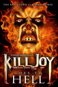 Killjoy Goes to Hell 2012 on netflix
