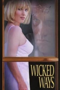 Wicked Ways 1999 on netflix
