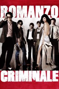 Romanzo Criminale 2005 on netflix