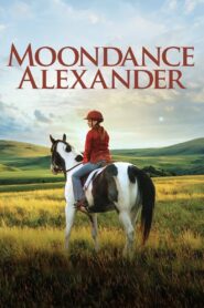Moondance Alexander 2007 on netflix
