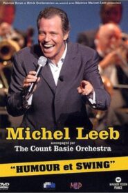 Michel Leeb & The Count Basie Orchestra – Humour et Swing 2004 on netflix