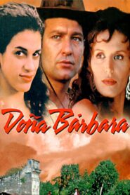 Doña Bárbara 1998 on netflix