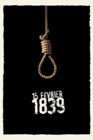 15 Février 1839 2001 on netflix