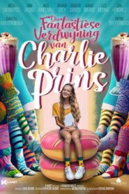 Die Fantastiese Verdwyning van Charlie Prins 2023 on netflix