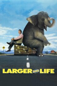 Larger Than Life 1996 on netflix