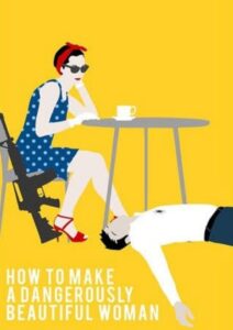 How To Make A Dangerously Beautiful Woman 2015 on netflix