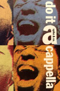 Spike & Co. Do It a-Cappella 1990 on netflix