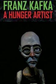 The Hunger Artist 2002 on netflix