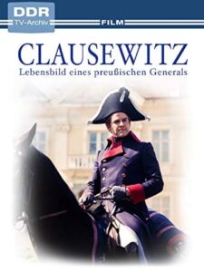 Clausewitz – Lebensbild eines preußischen Generals 1980 on netflix