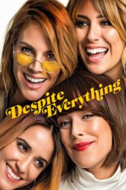 Despite Everything 2019 on netflix