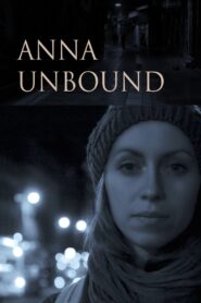 Anna Unbound 2016 on netflix