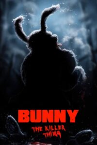 Bunny the Killer Thing 2015 on netflix