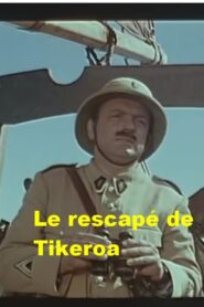 Le rescapé de Tikeroa 1981 on netflix