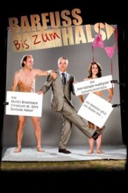 Barefoot to the Neck 2009 on netflix