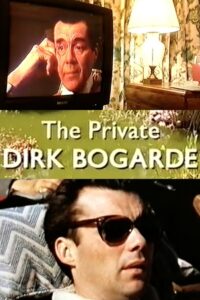 The Private Dirk Bogarde 2001 on netflix