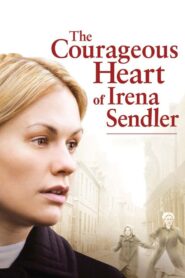 The Courageous Heart of Irena Sendler 2009 on netflix