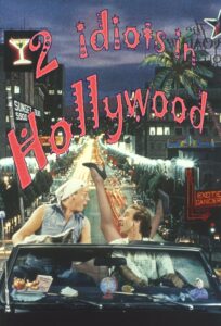 Two Idiots in Hollywood 1988 on netflix