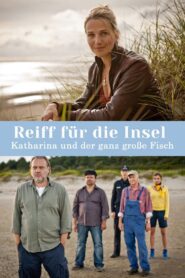 Reiff für die Insel – Katharina und der ganz große Fisch 2013 on netflix
