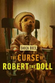 The Curse of Robert the Doll 2022 on netflix