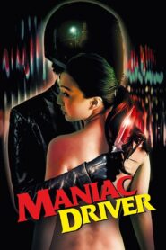 Maniac Driver 2021 on netflix
