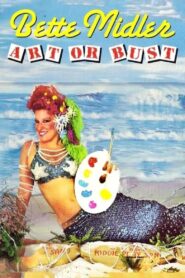Bette Midler: Art or Bust 1984 on netflix
