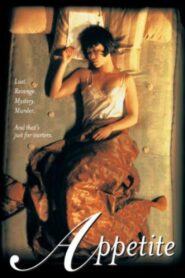 Appetite 1998 on netflix