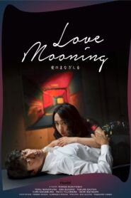 Love Mooning 2021 on netflix