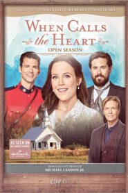 When Calls the Heart: Open Season 2021 on netflix