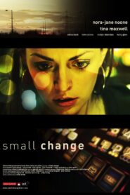 Small Change 2010 on netflix
