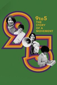 9to5: The Story of a Movement 2020 on netflix