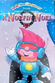 The Norfin Adventures: A Norfin Noel 1994 on netflix
