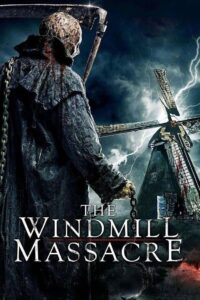The Windmill Massacre 2016 on netflix