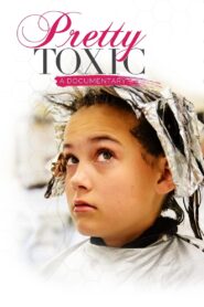 Pretty Toxic 2021 on netflix