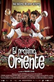 El próximo Oriente 2006 on netflix