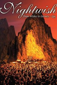 Nightwish: From Wishes to Eternity – Live 2001 on netflix