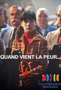 Quand vient la peur… 2010 on netflix