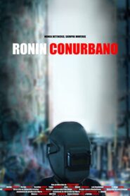 Ronin conurbano 2020 on netflix