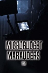 Microbudget Marauders Too 2020 on netflix