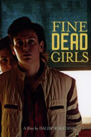 Fine Dead Girls 2002 on netflix