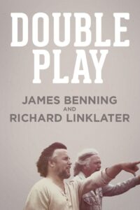 Double Play: James Benning and Richard Linklater 2013 on netflix