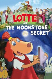 Lotte and the Moonstone Secret 2011 on netflix