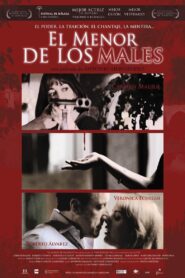 El menor de los males 2007 on netflix