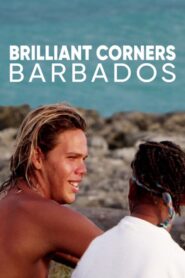 Brilliant corners : Barbados 2014 on netflix