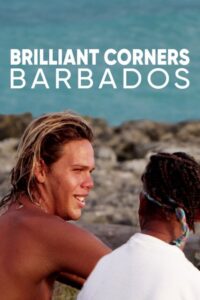 Brilliant corners : Barbados 2014 on netflix