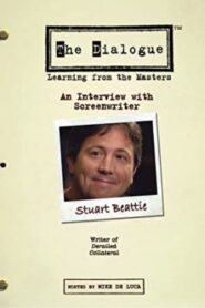 The Dialogue: An Interview with Screenwriter Stuart Beattie 2006 on netflix