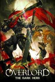 Overlord: The Dark Hero 2017 on netflix