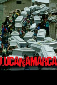 Lucanamarca 2008 on netflix
