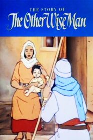 The Story of the Other Wise Man 1989 on netflix