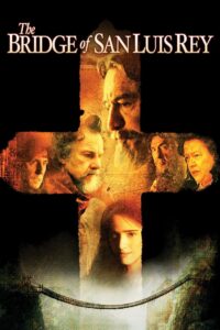 The Bridge of San Luis Rey 2004 on netflix